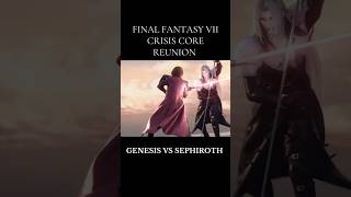 Sephiroth Vs Genesis crisis core Final fantasy VII Reunion BRO THOUGHT HE COULD SOLO SEPHIROTH 😭 [upl. by Mavilia280]