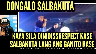 REALTALK DONGALO SALBAKUTA HATE NG MGA WALANG RESPETO KASE [upl. by Loleta]