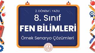 8 Sınıf Fen Bilimleri 2 Dönem 1 Yazılı Örnek Senaryo Çözümleri [upl. by Gernhard25]