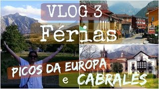 PICOS DA EUROPA E CABRALESASTURIAS 🚕 Férias ❝Vlog 3❞ [upl. by Ayotas885]