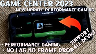 GAME CENTER 2023  NEW UPDATE PERFORMA GAMING ANTI LAG TERBARU [upl. by Snell]