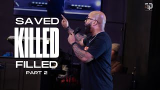 Saved Killed Filled Part 2  Pastor JJ Hairston  Gathering Place DC [upl. by Selohcin452]