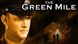 The Green Mile 1999 Movie  Tom Hanks David Morse Bonnie Hunt Michaelupdates Facts and Review [upl. by Xirdnek]