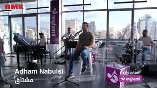 Adham Nabulsi مشتاق [upl. by Nywg]