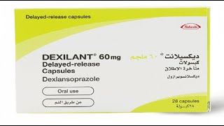 حبوب ديكسيلانت لحموضة المعدة Dexilant 60 30 mg [upl. by Lon]