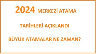 2024 MERKEZİ ATAMA TARİHLERİ AÇIKLANDI –BÜYÜK ATAMALAR NE ZAMAN 2024 KPSS TERCİH KILAVUZU [upl. by Pinelli]