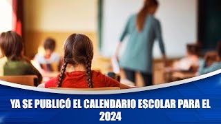 Ya se publicó el calendario escolar para el 2024 [upl. by Yug]