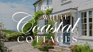 White Coastal Cottages • Home Style Ideas amp Seaside Inspiration • Quintessential Home [upl. by Talie183]