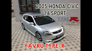 Satıyorum2005 HONDA Civic 16 SPORT EP2 TEST SÜRÜŞÜ VE İNCELEMESİYAVRU TYPER2 YILLIK TECRÜBE [upl. by Yeknarf]