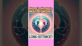 Make LongDistance Work 5 Proven Love Tips 🌎💖 shorts [upl. by Eiloj133]