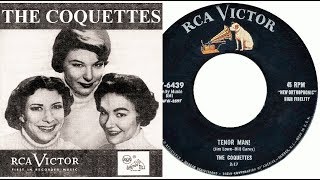 THE COQUETTES  Tenor Man  1956 [upl. by Iret]