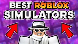 Top 10 BEST Roblox Simulators 2023 [upl. by Noram]