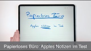 Papierloses Büro Apples Notizen im Test [upl. by Hgielsa]