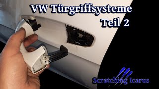 VW Türschnallensysteme Türgriffe aus und einbauen Teil 2  Tutorial [upl. by Qahsi]