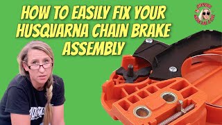 How to EASILY fix your Husqvarna Poulan or Crafstman chainsaw chain brake assembly in just minutes [upl. by Leynad]