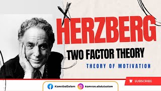 Herzberg Two factor Theory 3rd Theory of Motivation Motivation part 4 [upl. by Noleta]