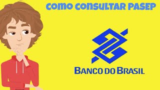 Como consultar o meu Pasep pelo Banco do Brasil [upl. by Yasdnil]