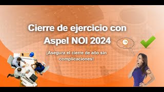 Invitación a nuestro curso quotCierre de ejercicio con Aspel NOI 2024quot [upl. by Ainitsirhc426]