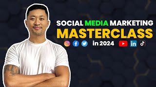 Social Media Marketing Masterclass in 2024 [upl. by Juline752]