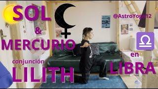 🌞SOL amp MERCURIO CONJ LILITH 🌙 AstroYoga12 [upl. by Beckerman]