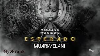 Messias Maricoa  MUARWELANI Lyric Traduzido em Português [upl. by Ecnerual]