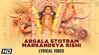 Argala Stotram  Markandeya Rishi  Lyrical Video  Shweta Pandit  Shradha Pandit  Devotional Song [upl. by Erised]