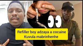 Refiller boy adzaya a cocaine kuvula mabrinhenhe  Natura ttp 85 [upl. by Benyamin777]