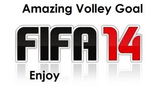 FIFA 14 AMAZING VOLLEY GOAL best one yet [upl. by Niroht133]