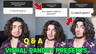 Vishal Pandey Reply On TeenTigada Fight  Sameeksha Sud  Bhavin Bhanushali  TeenTigada Fight [upl. by Enytsuj968]