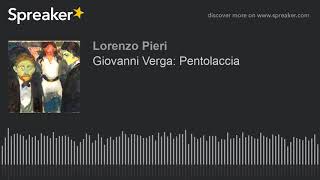 Giovanni Verga Pentolaccia [upl. by Oakleil]