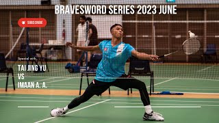 SBA BRAVE SWORD SERIES 2023 JUNE Round 32 Tai Jing Yu vs Imaan Al Asqalany [upl. by Yecad]