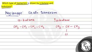 Which type of isomerism is shown by nbutane and isobutane [upl. by Noraed292]