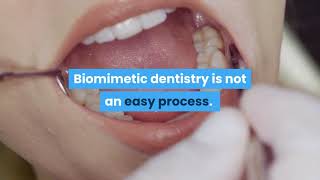 What Is Biomimetic Dentistry and How Does It Benefit You [upl. by Naoma]