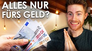 Ich mache alles nur fürs Geld  Realtalk [upl. by Nalek]