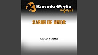 Sabor De Amor Karaoke Version In The Style Of Danza Invisible [upl. by Malamud731]