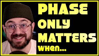 Phase ONLY Matters When Questions answered from What IN  OUT Of Phase Sounds Like [upl. by Eeresed]