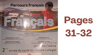 Parcours français 2AC pages 31 et 32 [upl. by Follansbee729]