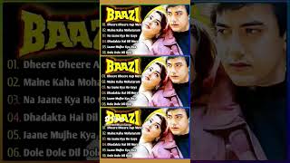 Baazi Movie All Songs  Bollywood Hits Songs  Aamir Khan amp Mamta Kulkarni  Evergreen Song [upl. by Pears482]