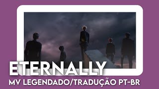 TXT  Eternally  MV legendadoTradução [upl. by Oralie]