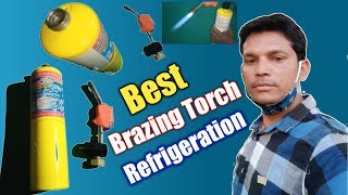 Best Brazing Gas Welding Torch For Refrigeration Fields  Jahir Technical [upl. by Prudi]