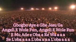 Gbogbo Aye Gbe Jesu Ga Video HymnYoruba hymnhymnal [upl. by Nielsen]