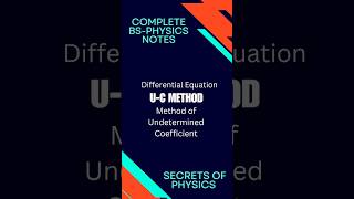 Method of Undetermined CoefficientUC Method Differential Equation Secrets of Physics maths [upl. by Annekim838]