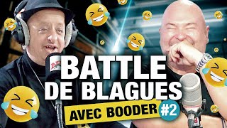 BATTLE DE BLAGUES AVEC BOODER 2 [upl. by Zaccaria]