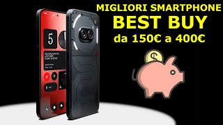 I MIGLIORI SMARTPHONE BEST BUY 2024 La Guida DEFINITIVA che NON DEVI PERDERTI [upl. by Idnahr176]