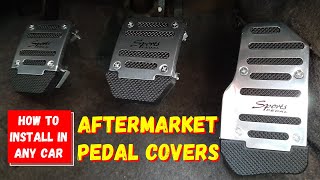 DIY Install Pedal Covers Kit in Any Car  Easy amp Quick  Real Review   Autophile [upl. by Artemahs696]