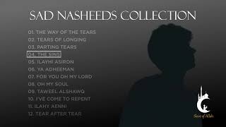 Sad Arabic Nasheeds Collection  No Music Nasheeds [upl. by Kast]