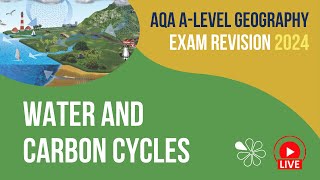 Water amp Carbon Cycles  AQA ALevel Geography Live Revision for 2024 [upl. by Hermosa]