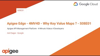 Apigee Edge  4MV4D  Why Key Value Maps   S08E01 [upl. by England]