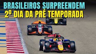 ENZO FITTIPALDI SURPREENDE NOS TESTES  BORTOLETO ENTRE OS 10  PRÉ TEMPORADA NO BAHREIN [upl. by Schonfeld]