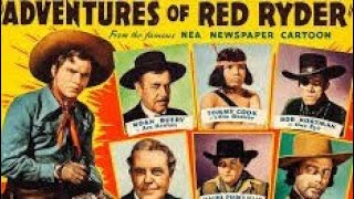 1940 Adventures Of Red Ryder  812 Blazing Walls [upl. by Blithe]